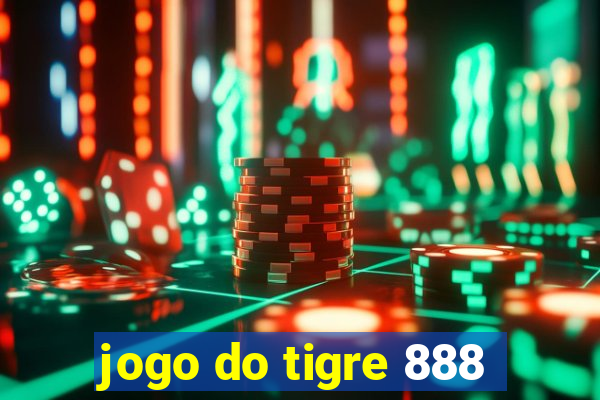 jogo do tigre 888