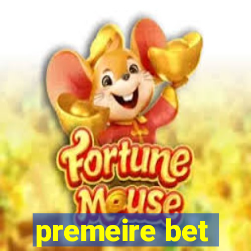 premeire bet