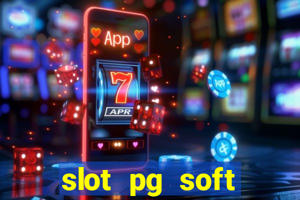 slot pg soft porcentagem demo