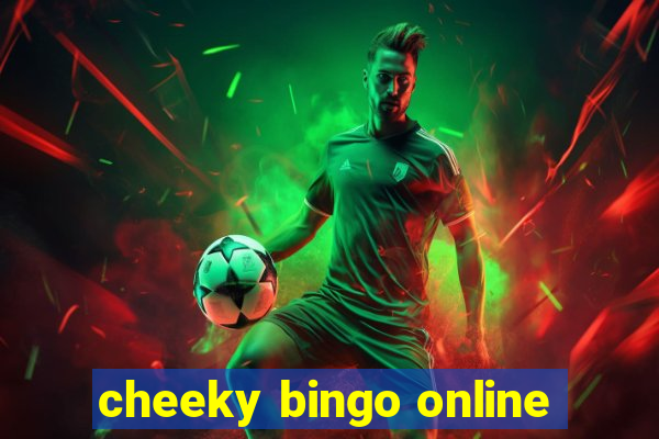 cheeky bingo online