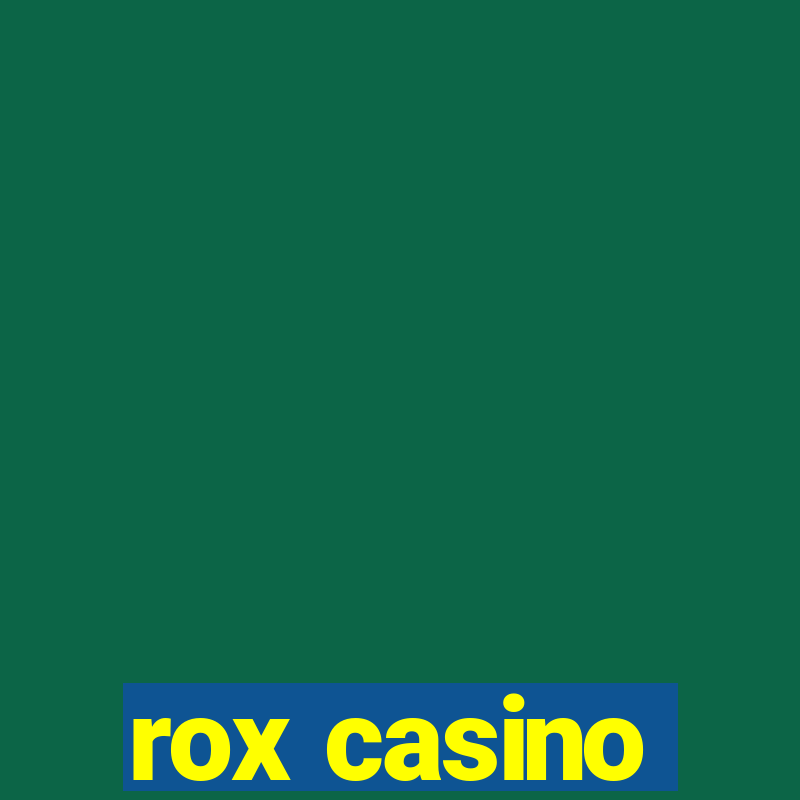 rox casino