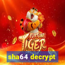 sha64 decrypt