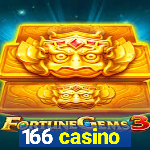 166 casino