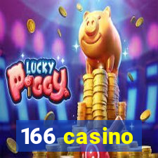 166 casino