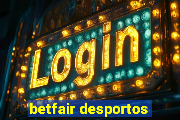 betfair desportos