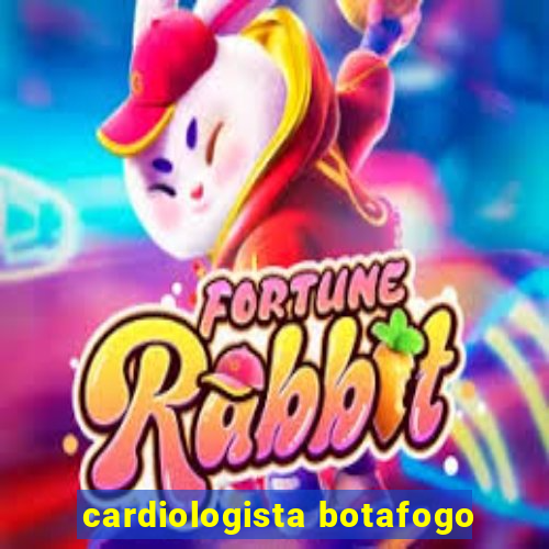 cardiologista botafogo