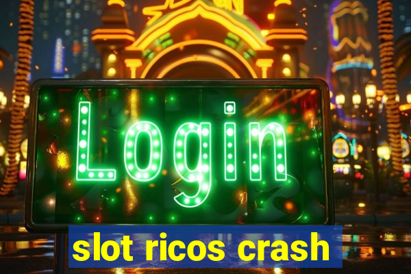 slot ricos crash