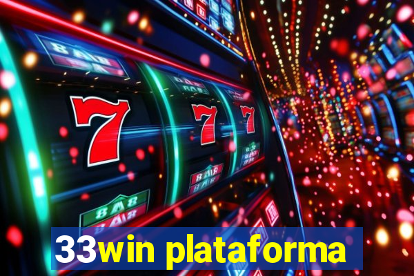 33win plataforma