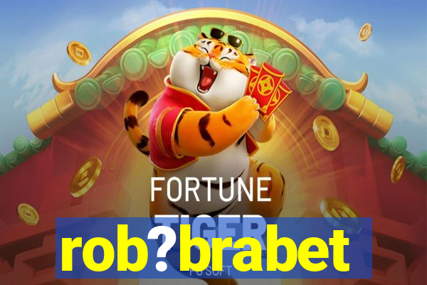 rob?brabet