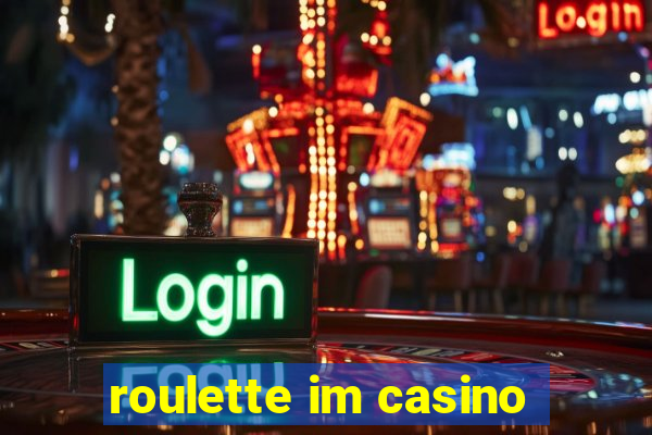 roulette im casino