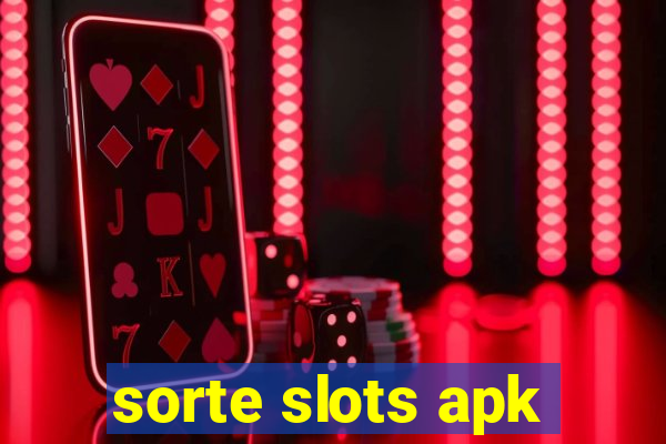 sorte slots apk