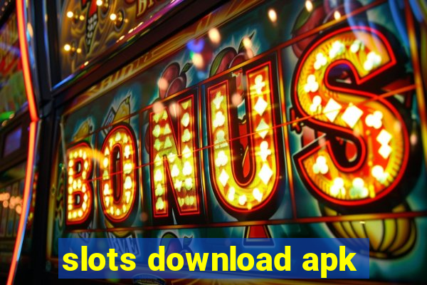 slots download apk