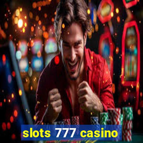 slots 777 casino