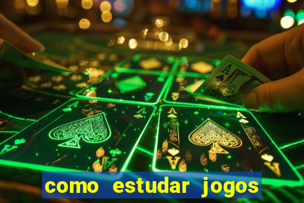 como estudar jogos de slots