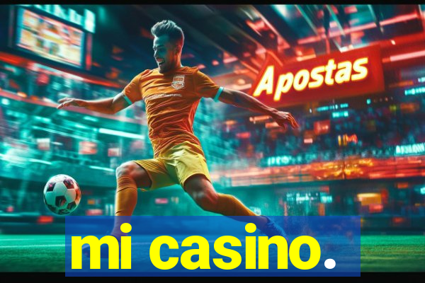 mi casino.