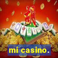 mi casino.