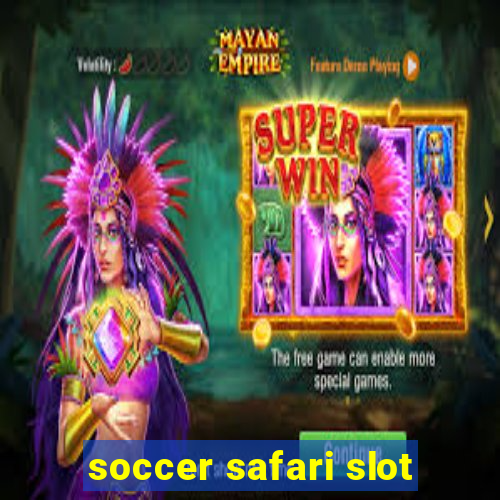 soccer safari slot