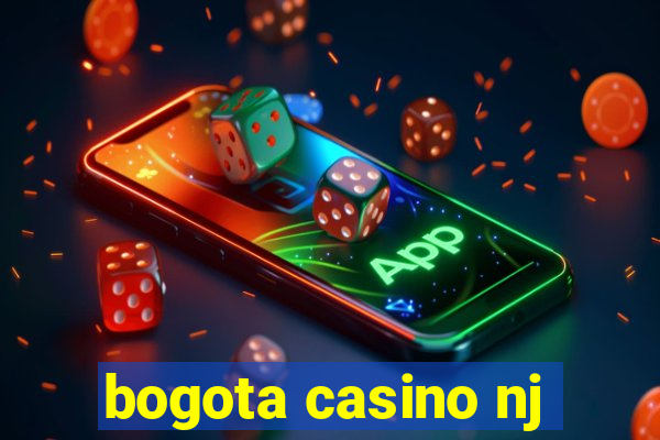 bogota casino nj