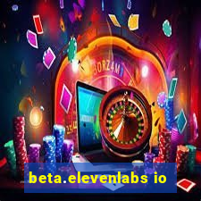 beta.elevenlabs io