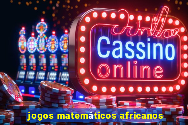 jogos matemáticos africanos