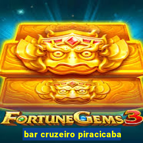 bar cruzeiro piracicaba