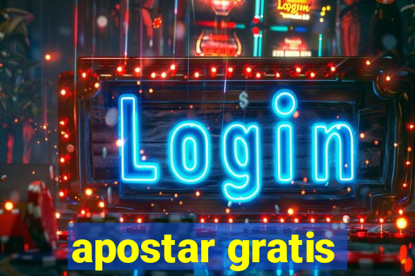 apostar gratis