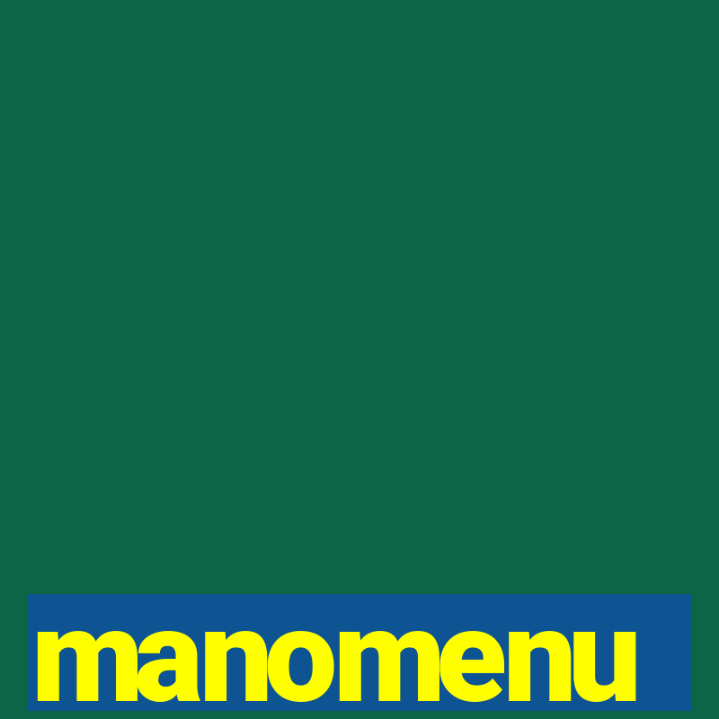 manomenu