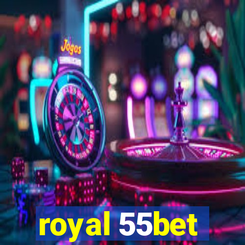 royal 55bet