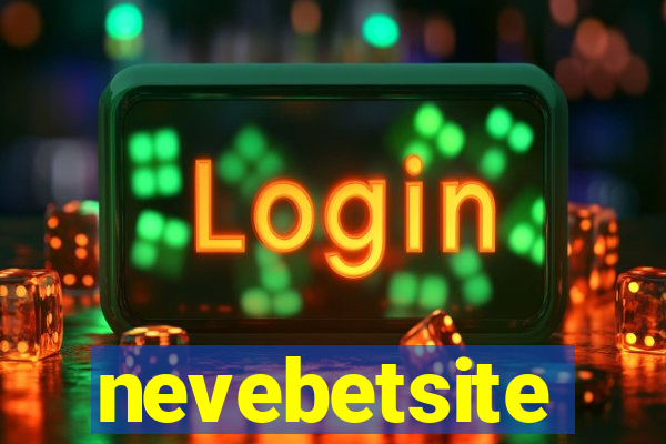 nevebetsite