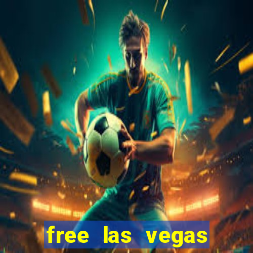 free las vegas slot games