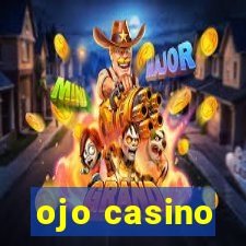 ojo casino