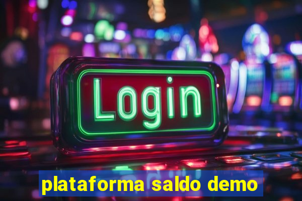 plataforma saldo demo