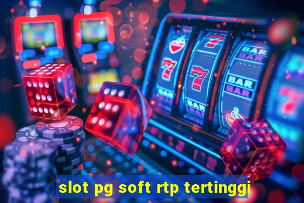 slot pg soft rtp tertinggi