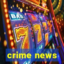 crime news