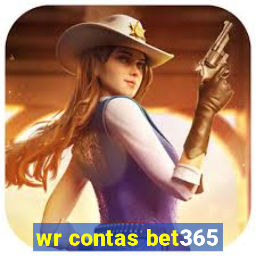 wr contas bet365