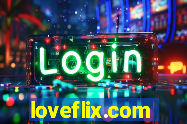 loveflix.com