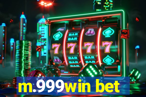 m.999win bet