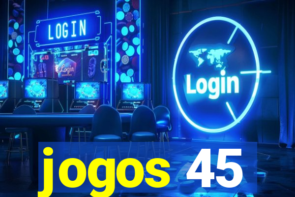 jogos 45