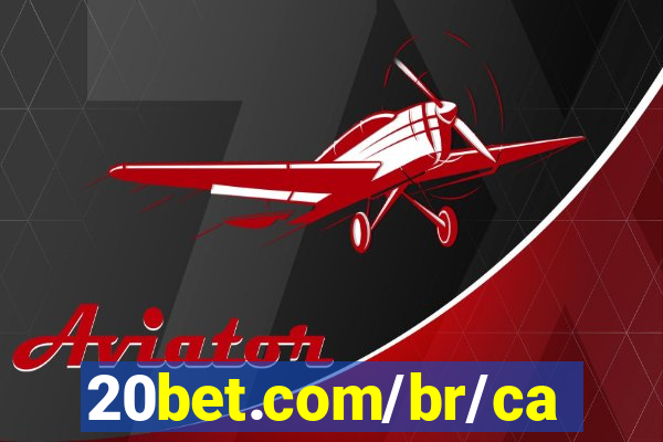 20bet.com/br/casino