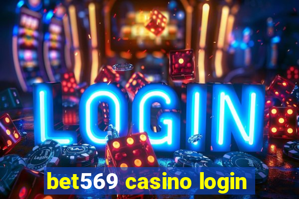 bet569 casino login