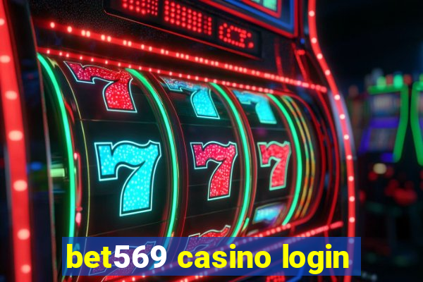 bet569 casino login