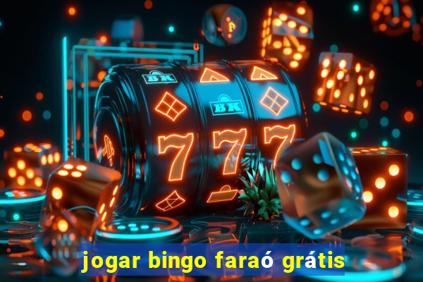 jogar bingo faraó grátis