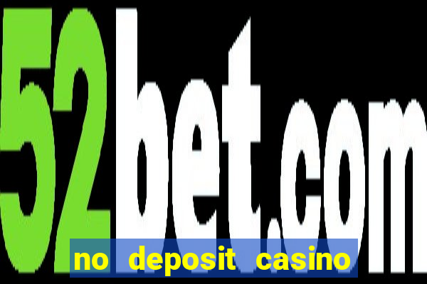 no deposit casino online $50 free