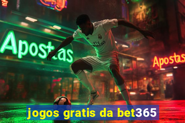 jogos gratis da bet365