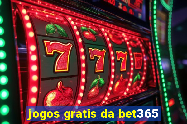 jogos gratis da bet365