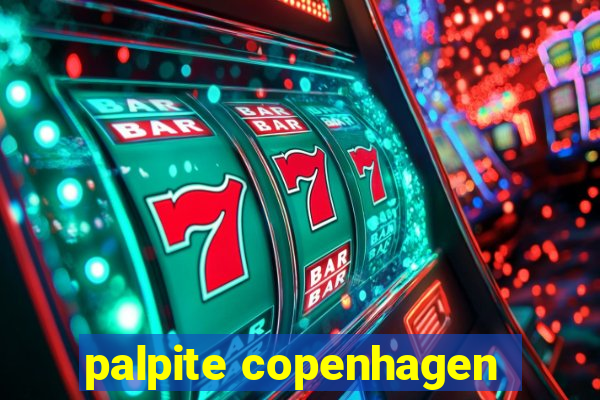 palpite copenhagen