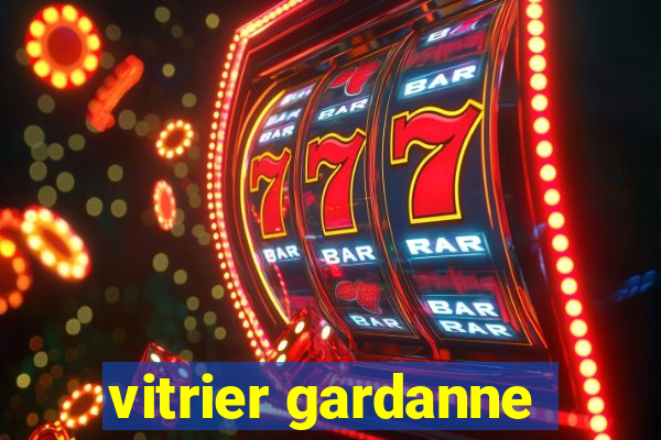 vitrier gardanne