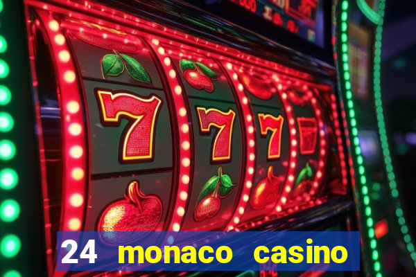 24 monaco casino no deposit bonus