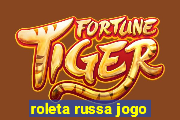 roleta russa jogo