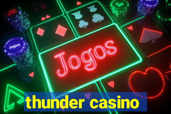 thunder casino